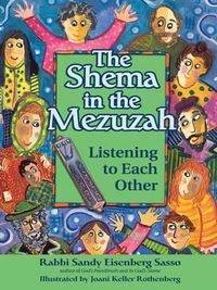 Cover image for Shema in the Mezuzah: Listening to Each Other