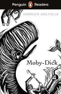 Cover image for Penguin Readers Level 7: Moby Dick (ELT Graded Reader)