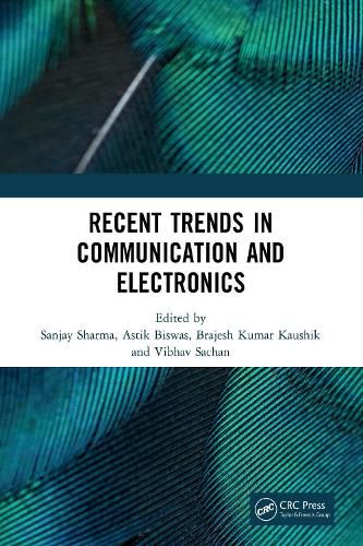 Cover image for Recent Trends in Communication and Electronics: Proceedings of the International Conference on Recent Trends in Communication and Electronics (ICCE-2020), Ghaziabad, India, 28-29 November, 2020