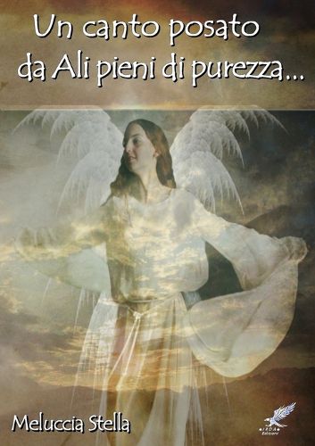 Cover image for Un canto posato da Ali pieni di purezza