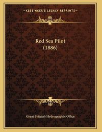 Cover image for Red Sea Pilot (1886)