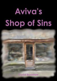 Cover image for Aviva's Shop of Sins