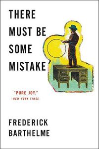 Cover image for There Must Be Some Mistake