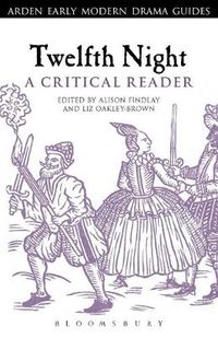 Cover image for Twelfth Night: A Critical Reader