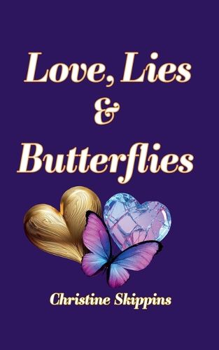 Cover image for Love, Lies and Butterflies