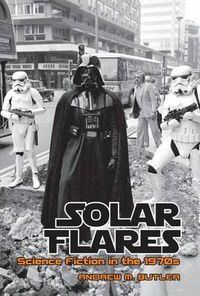 Cover image for Solar Flares: Science Fiction in the 1970s