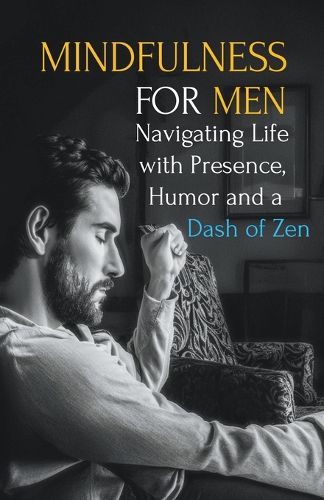 Cover image for Mindfulness for Men