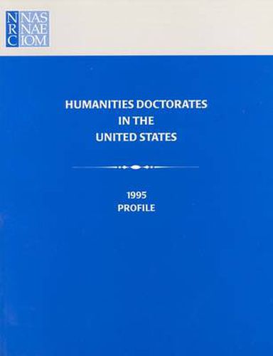 Cover image for Humanities Doctorates in the United States: 1995 Profile