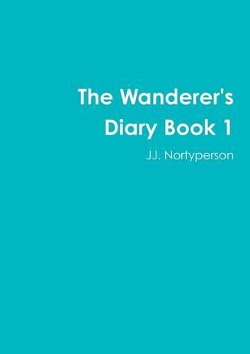 Cover image for The Wanderer's Diary Book 1