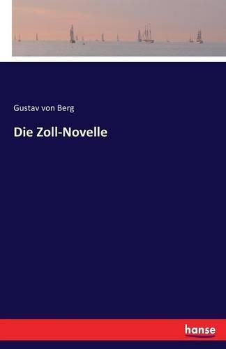 Cover image for Die Zoll-Novelle