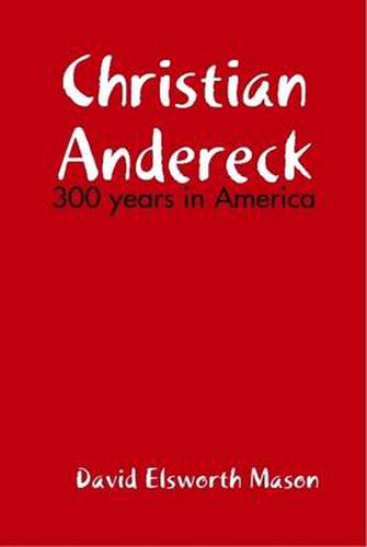 Cover image for Descendants of Christian Andereck