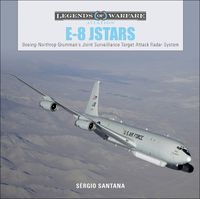 Cover image for E8 JSTARS: Northrop Grumman's Joint Surveillance Target Attack Radar System