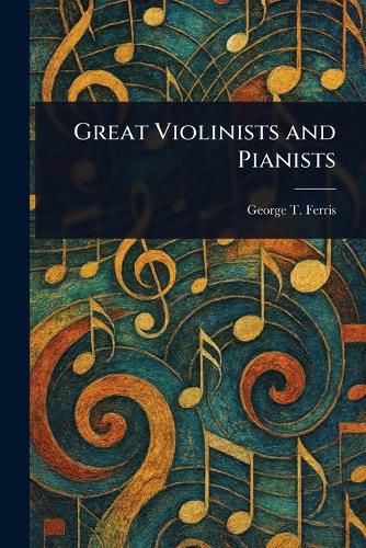 Cover image for Great Violinists and Pianists