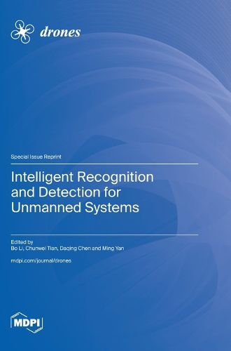 Intelligent Recognition and Detection for Unmanned Systems