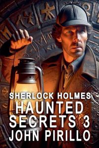 Cover image for Sherlock Holmes, Haunted Secrets 3