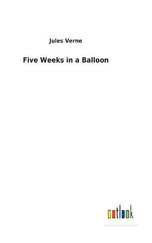 Cover image for Five Weeks in a Balloon