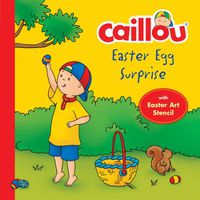 Cover image for Caillou, Easter Egg Surprise