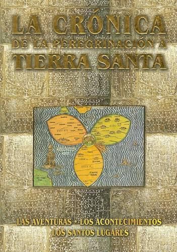 Cover image for La Cronica del La Peregrinacion a Tierra Santa