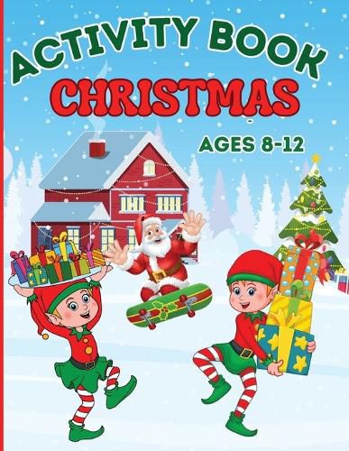 Cover image for Christmas Activity Book for Kids Ages 8-12