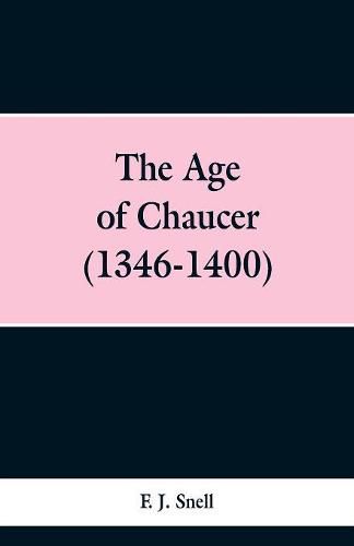 Cover image for The Age of Chaucer (1346-1400)