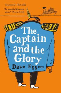 Cover image for The Captain and the Glory: An Entertainment