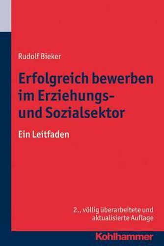 Cover image for Erfolgreich Bewerben Im Erziehungs- Und Sozialsektor: Ein Leitfaden