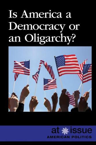 Cover image for Is America a Democracy or an Oligarchy?