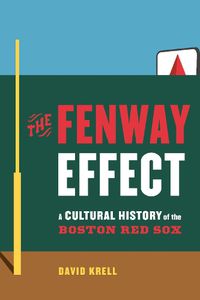 Cover image for The Fenway Effect