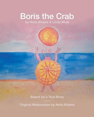 Cover image for Boris the Crab: Based on a True Story