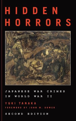 Cover image for Hidden Horrors: Japanese War Crimes in World War II