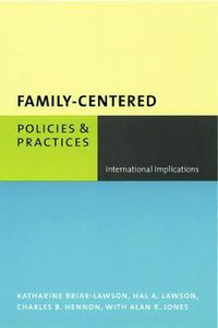 Cover image for Family-Centered Policies and Practices: International Implications