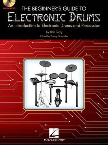 Cover image for The Beginner's Guide to Electronic Drums