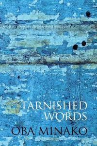 Cover image for Tarnished Words: The Poetry of Oba Minako