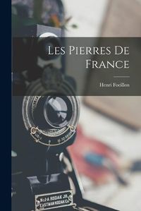 Cover image for Les Pierres de France