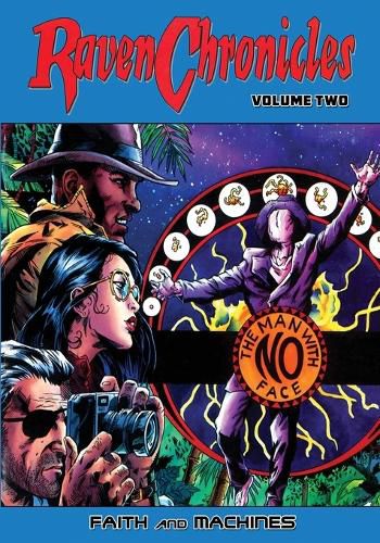 Cover image for Raven Chronicles - Volume 2: Faith and Machines