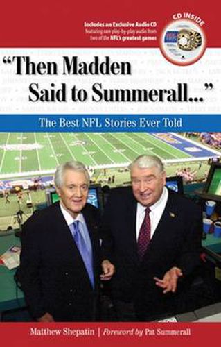 Cover image for Then Madden Said to Summerall: The Best NFL Stories Ever Told