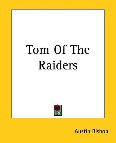 Cover image for Tom Of The Raiders