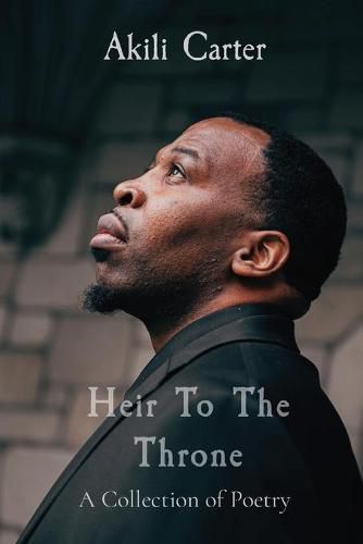 Cover image for Heir To The Throne: A Collection of Poetry