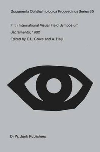 Cover image for Fifth International Visual Field Symposium: Sacramento, October 20-23, 1982