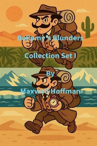 Cover image for Bellamy's Blunders Collection Set I