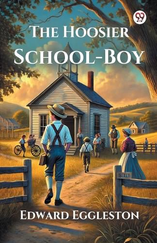 Cover image for The Hoosier School-Boy