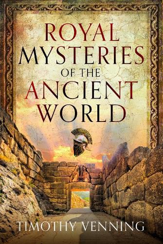 Cover image for Royal Mysteries of the Ancient World
