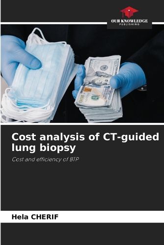 Cover image for Cost analysis of CT-guided lung biopsy
