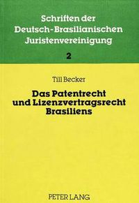 Cover image for Das Patentrecht Und Lizenzvertragsrecht Brasiliens