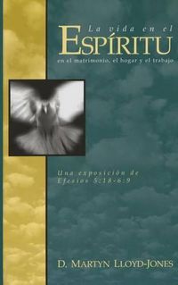 Cover image for La Vida En El Espiritu (Life in the Spirit)