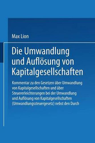 Cover image for Die Umwandlung Und Auflosung Von Kapitalgesellschaften