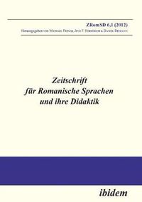 Cover image for Zeitschrift f r Romanische Sprachen und ihre Didaktik. Heft 6.1