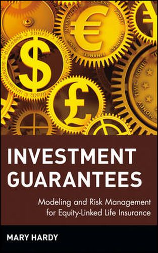 Investment Guarantees: Modeling and Risk Management for Equity-linked Life Insurance