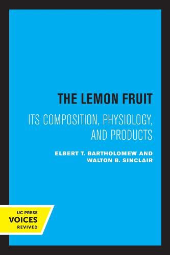 The Lemon Fruit: Its Composition, Physiology, and Products