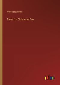 Cover image for Tales for Christmas Eve